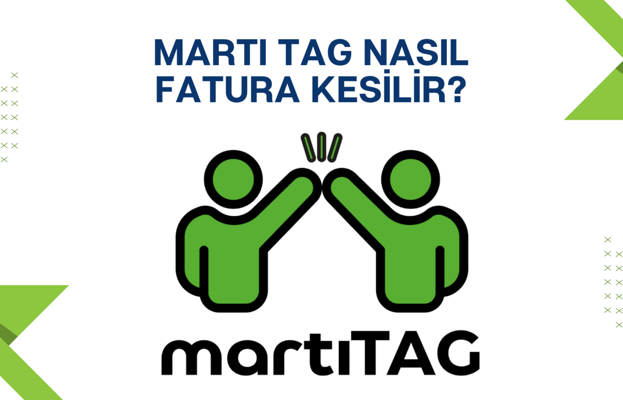 MartıTag İçin Fatura Kesme Zorunluluğu